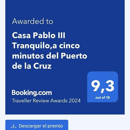 Casa Pablo III Tranquilo,A Cinco Minutos Del Puerto De La Cruz Leilighet Los Realejos Eksteriør bilde